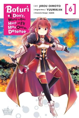 Бумажная книга «Bofuri: I Don't Want to Get Hurt, so I'll Max Out My Defense., Vol. 6 (manga)», автор Джироу Оймото - фото №1