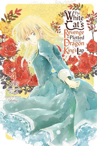 Бумажная книга «The White Cat's Revenge as Plotted from the Dragon King's Lap, Vol. 4», авторов Аки, Бьянка Пистильо, Кристина Роуз, Курэха, Yamigo - фото №1