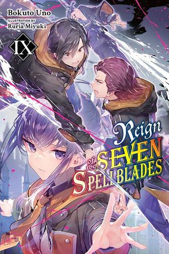 Бумажная книга «Reign of the Seven Spellblades, Vol. 9 (light novel)», автор Бокуто Уно - фото №1