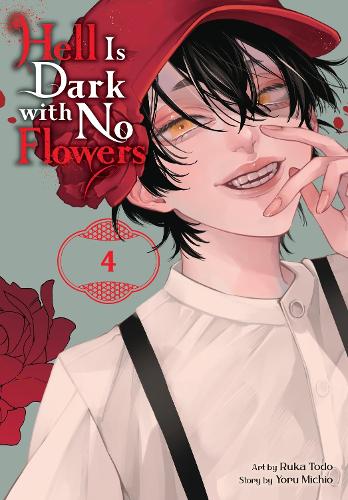 Паперова книга «Hell Is Dark with No Flowers, Vol. 4 (manga)», авторів Рука Тодо, Тейлор Енгель, Йору Мічіо - фото №1