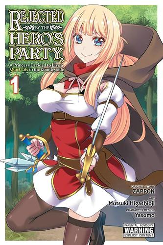 Бумажная книга «Rejected by the Hero's Party, a Princess Decided to Live a Quiet Life in the Countryside, Vol. 1», авторов Дайын Ким, Муцуки Хигасиодзи, Ясумо Дзаппон, Дзаппон - фото №1