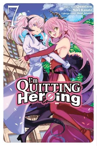 Паперова книга «I'm Quitting Heroing, Vol. 7», авторів Хана Амано, Норі Казато, Quantum - фото №1