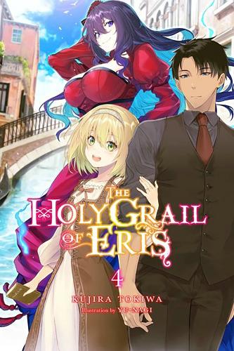 Бумажная книга «The Holy Grail of Eris, Vol. 4 (light novel)», авторов Кудзира Токива, Уинифред Берд - фото №1