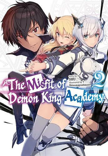 Бумажная книга «The Misfit of Demon King Academy, Vol. 2 (light novel)», авторов Мана З., Сидзумаёсинори, SHU - фото №1
