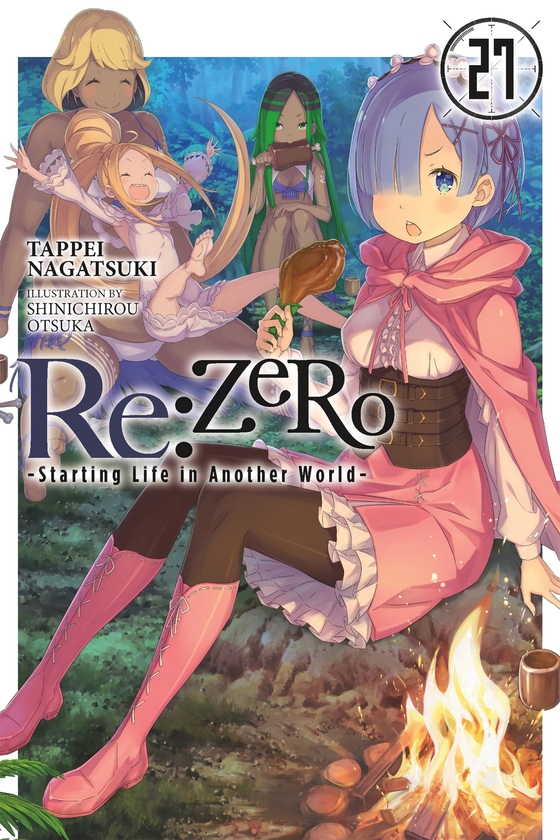 Бумажная книга «Re:ZERO -Starting Life in Another World-, Vol. 27 (light novel)», автор Таппэй Нагацуки - фото №1