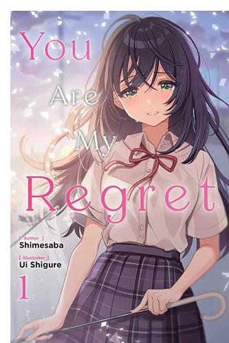 Бумажная книга «You Are My Regret, Vol. 1», авторов Андрия Макнайт, Шимесаба, Уи Сигуре - фото №1