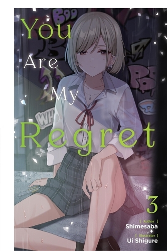 Бумажная книга «You Are My Regret, Vol. 3», авторов Шимесаба, Уи Сигуре - фото №1