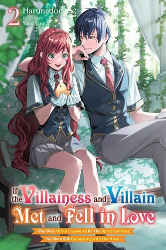 Бумажная книга «If the Villainess and Villain Met and Fell in Love, Vol. 2 (light novel)», авторов Харунадон, Уинифред Берд, Йоми Сарачи - фото №1