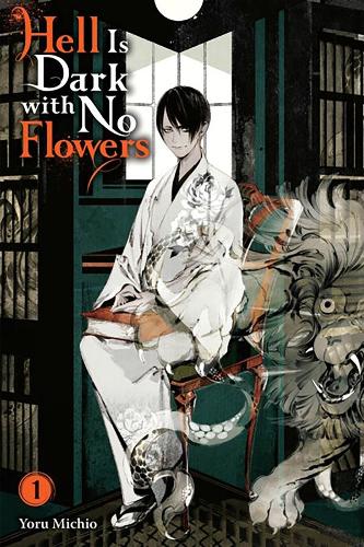 Бумажная книга «Hell Is Dark with No Flowers, Vol. 1 (light novel)», автор Йору Мичио - фото №1