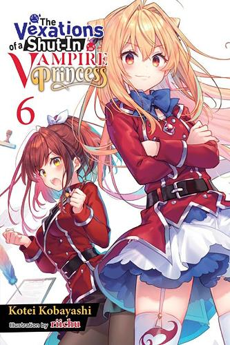 Бумажная книга «The Vexations of a Shut-In Vampire Princess, Vol. 6 (light novel)», автор Котей Кобаяси - фото №1