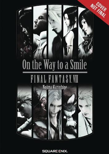 Паперова книга «Final Fantasy VII: On the Way to a Smile», автор Кадзусіге Нодзіма - фото №1
