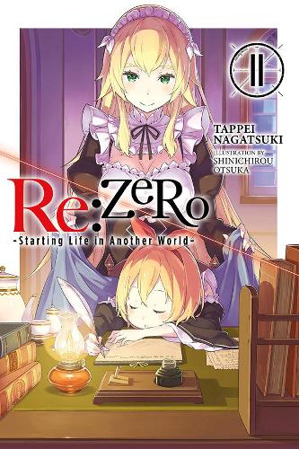 Бумажная книга «re:Zero Starting Life in Another World, Vol. 11 (light novel)», автор Таппей Нагацуки - фото №1
