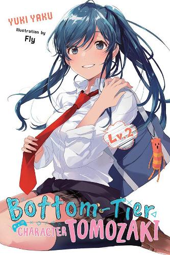 Бумажная книга «Bottom-Tier Character Tomozaki, Vol. 2 (light novel)», авторов Флай Кеннодзи, Уинифред Берд - фото №1