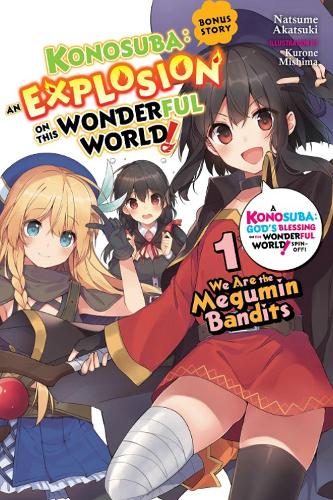 Бумажная книга «Konosuba: An Explosion on This Wonderful World! Bonus Story, Vol. 1 (light novel)», автор Нацумэ Акацуки - фото №1