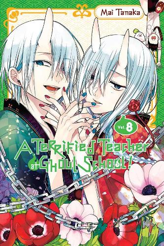 Паперова книга «A Terrified Teacher at Ghoul School, Vol. 8», автор Май Танака - фото №1