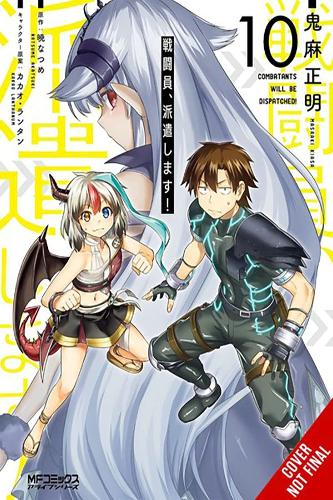 Бумажная книга «Combatants Will Be Dispatched!, Vol. 10 (manga)», автор Нацумэ Акацуки - фото №1