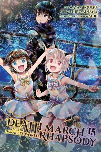 Бумажная книга «Death March to the Parallel World Rhapsody, Vol. 15  (manga)», автор Хиро Айнана - фото №1