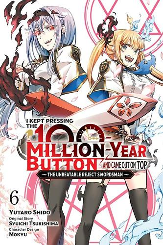 Бумажная книга «I Kept Pressing the 100-Million-Year Button and Came Out on Top, Vol. 6 (manga)», автор Люк Хаттон - фото №1