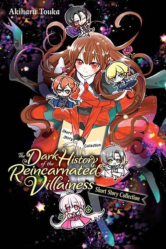 Бумажная книга «The Dark History of the Reincarnated Villainess Short Story Collection», автор Акихару Тоука - фото №1