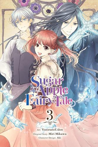 Бумажная книга «Sugar Apple Fairy Tale, Vol. 3 (manga)», автор Мири Микава - фото №1