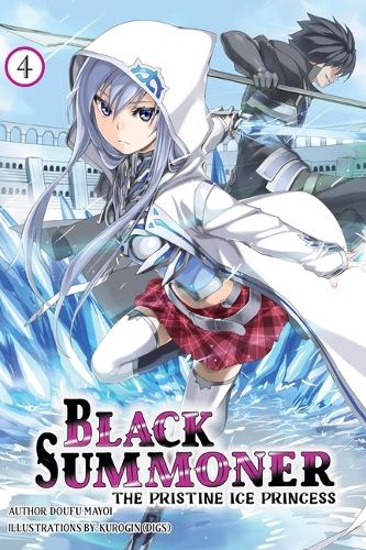 Бумажная книга «Black Summoner, Vol. 4 (light novel)», авторов Дуфу Майои, Тайши, Тесс Нанавати - фото №1
