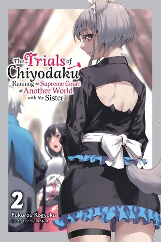 Бумажная книга «The Trials of Chiyodaku, Vol. 2», авторов Фукуру Когёку, Jonsun - фото №1