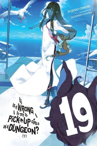 Бумажная книга «Is It Wrong to Try to Pick Up Girls in a Dungeon?, Vol. 19 (light novel)», автор Фудзино Омори - фото №1