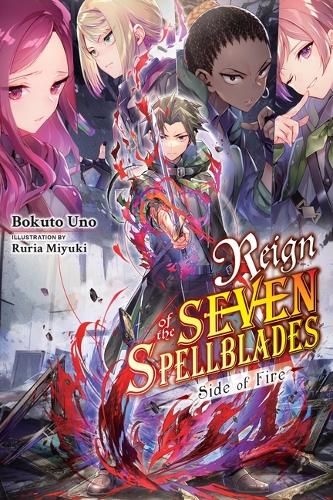 Бумажная книга «Reign of the Seven Spellblades: Side of Fire», авторов Эндрю Каннингем, Бокуто Уно, Рурия Миюки - фото №1