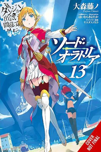 Бумажная книга «Is It Wrong to Try to Pick Up Girls in a Dungeon? On the Side: Sword Oratoria, Vol. 13 (light novel)», авторов Фудзино Омори, Киётака Хаймура - фото №1