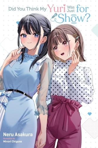 Бумажная книга «Did You Think My Yuri Was Just for Show?», авторов Дженни МакКеон, Неру Асакура - фото №1