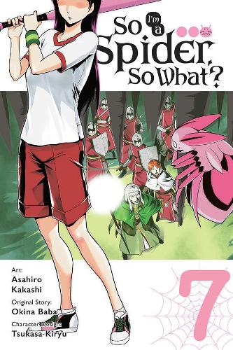 Паперова книга «So I'm a Spider, So What?, Vol. 7», автор Окіна Баба - фото №1