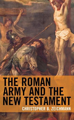 Бумажная книга «The Roman Army and the New Testament», автор Кристофер Б. Цейхман - фото №1