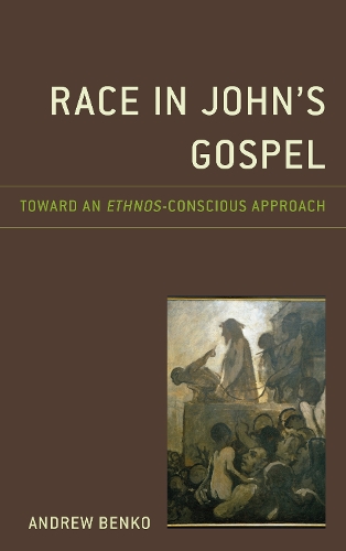 Паперова книга «Race in John’s Gospel: Toward an Ethnos-Conscious Approach», автор Ендрю Бенько - фото №1