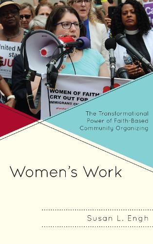 Бумажная книга «Women's Work: The Transformational Power of Faith-Based Community Organizing», автор Сьюзен Л. Энг - фото №1