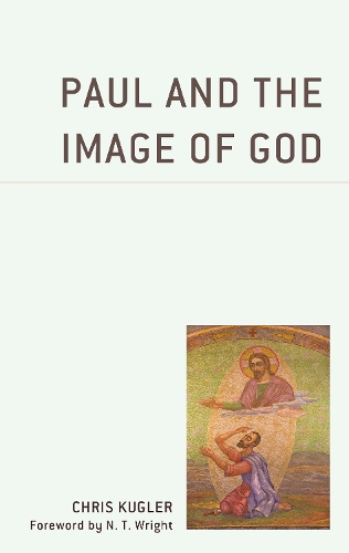 Бумажная книга «Paul and the Image of God», автор Крис Куглер - фото №1