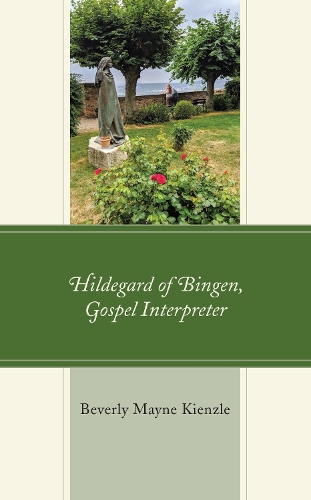 Паперова книга «Hildegard of Bingen, Gospel Interpreter», автор Беверлі Мейн Кенцле - фото №1