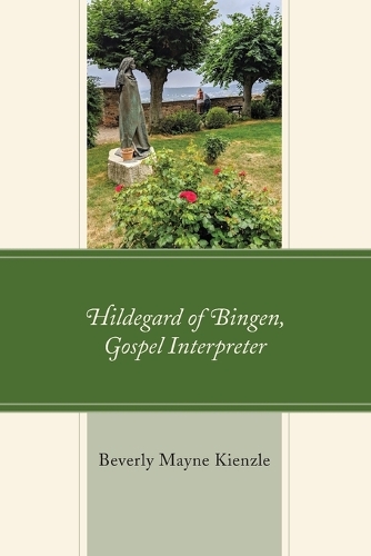 Паперова книга «Hildegard of Bingen, Gospel Interpreter», автор Беверлі Мейн Кенцле - фото №1