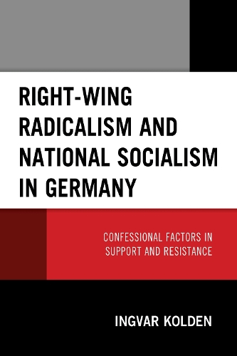 Бумажная книга «Right-Wing Radicalism and National Socialism in Germany: Confessional Factors in Support and Resistance», автор Ингвар Колден - фото №1