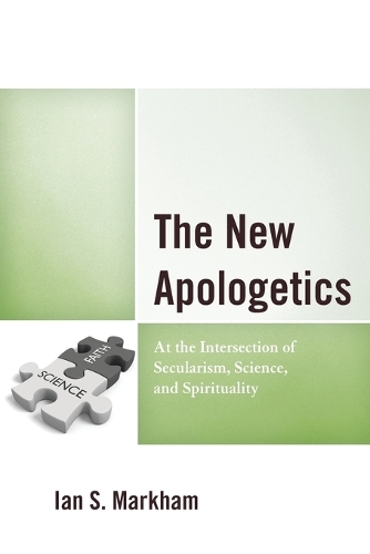[object Object] «The New Apologetics: At the Intersection of Secularism, Science, and Spirituality», автор Ян С. Маркхэм - фото №1