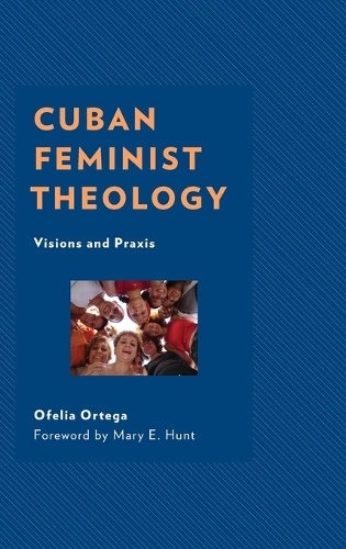 Бумажная книга «Cuban Feminist Theology: Visions and Praxis», автор Офелия Ортега - фото №1
