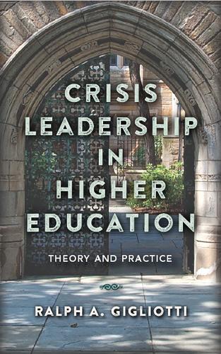Паперова книга «Crisis Leadership in Higher Education: Theory and Practice», автор Ральф А. Джильотті - фото №1