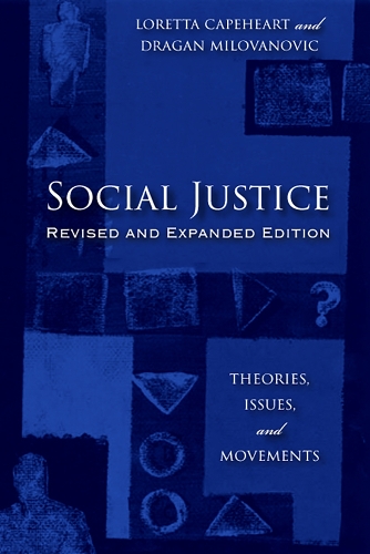 [object Object] «Social Justice: Theories, Issues, and Movements (Revised and Expanded Edition)», авторов Драган Милованович, Лоретта Кейпхарт - фото №1