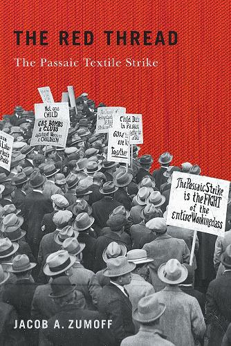 Бумажная книга «The Red Thread: The Passaic Textile Strike», автор Джейкоб А. Зумофф - фото №1