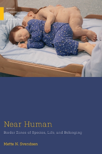 Бумажная книга «Near Human: Border Zones of Species, Life, and Belonging», автор Метте Н. Свендсен - фото №1