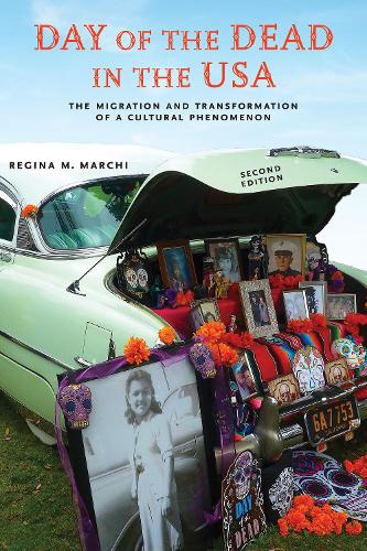 Бумажная книга «Day of the Dead in the USA, Second Edition: The Migration and Transformation of a Cultural Phenomenon», автор Регина М. Марчи - фото №1