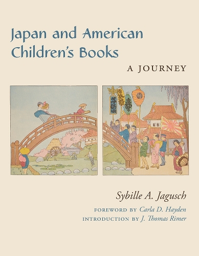 Бумажная книга «Japan and American Children's Books: A Journey», автор Сибилла Ягуш - фото №1