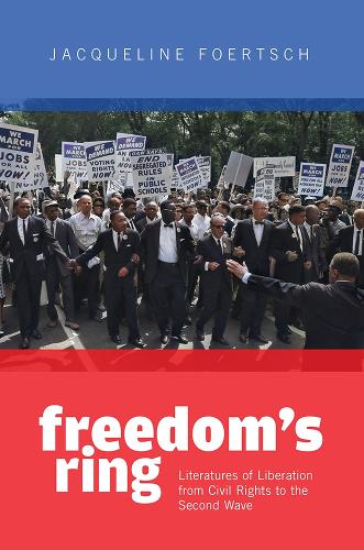Бумажная книга «Freedom’s Ring: Literatures of Liberation from Civil Rights to the Second Wave», автор Жаклин Фоерш - фото №1