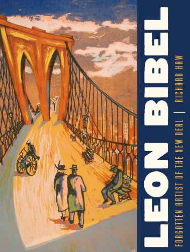 Бумажная книга «Leon Bibel: Forgotten Artist of the New Deal», автор Ричард Хоу - фото №1