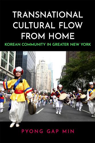 Бумажная книга «Transnational Cultural Flow from Home: Korean Community in Greater New York», автор Пьонг Гап Мин - фото №1
