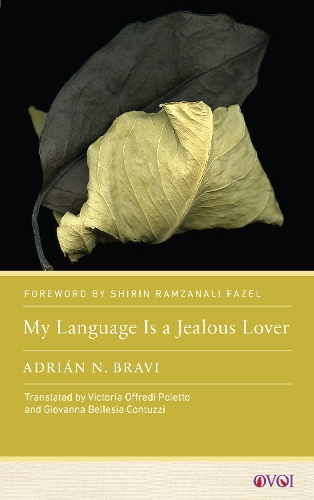 Паперова книга «My Language Is a Jealous Lover», автор Адріан Н. Браві - фото №1